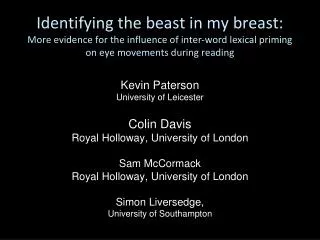 Kevin Paterson University of Leicester Colin Davis Royal Holloway, University of London
