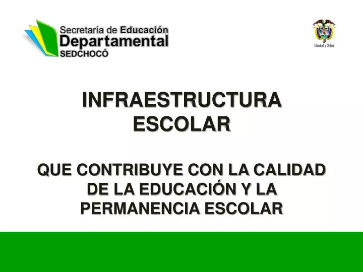 infraestructura escolar que contribuye con la calidad de la educaci n y la permanencia escolar