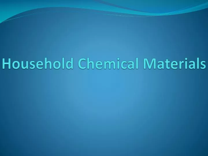 household chemical materials
