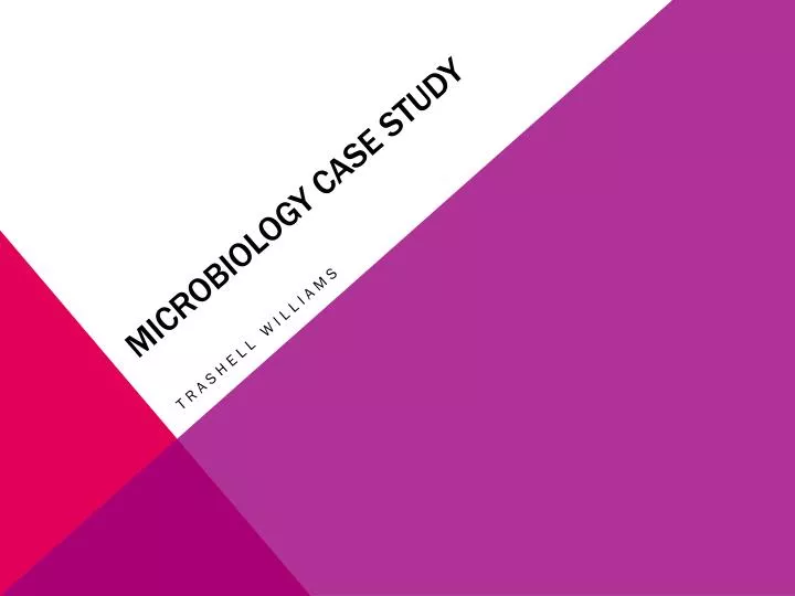 microbiology case study