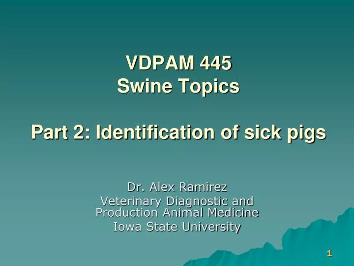vdpam 445 swine topics part 2 identification of sick pigs