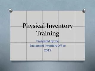 Physical Inventory Training