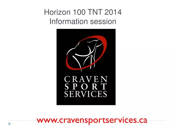 horizon 100 tnt 2014 information session