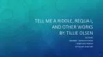 Tell me a Riddle, Requa I, and Other Works by: Tillie Olsen