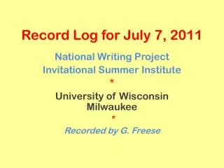 Record Log for July 7, 2011