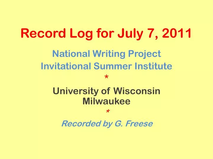 record log for july 7 2011