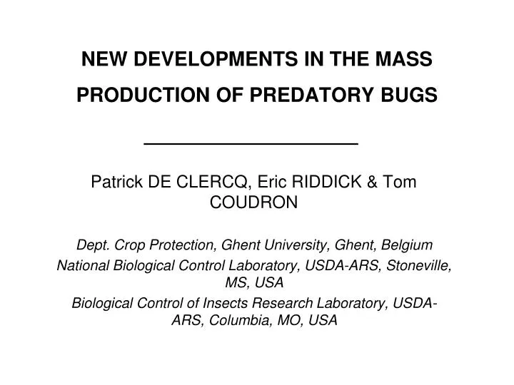 new developments in the mass production of predatory bugs