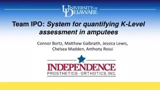 Team IPO: System for quantifying K-Level assessment in amputees