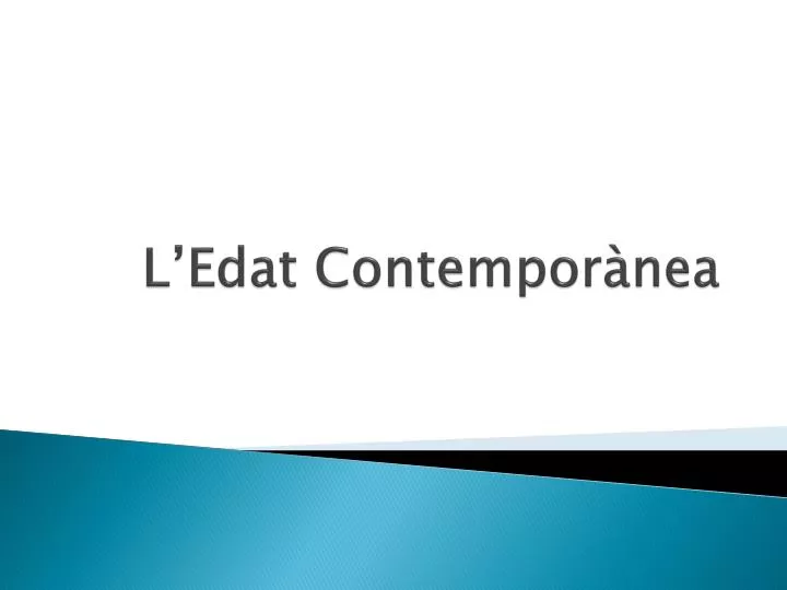 l edat contempor nea