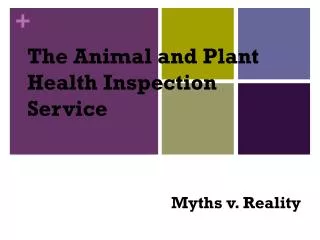 The Animal and Plant Health Inspection Service