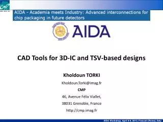 CAD Tools for 3D-IC and TSV-based designs