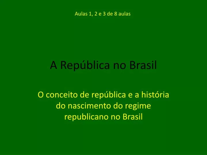 a rep blica no brasil