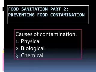 Food Sanitation Part 2: Preventing Food Contamination