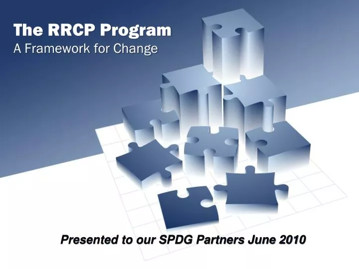 the rrcp program a framework for change