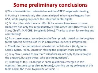 Some preliminary conclusions