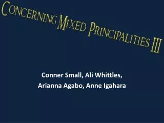 Conner Small, Ali Whittles, Arianna Agabo , Anne Igahara