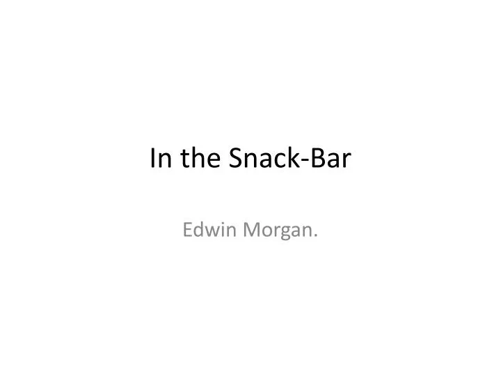 in the snack bar