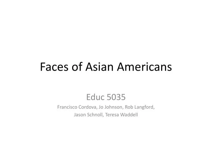 faces of asian americans