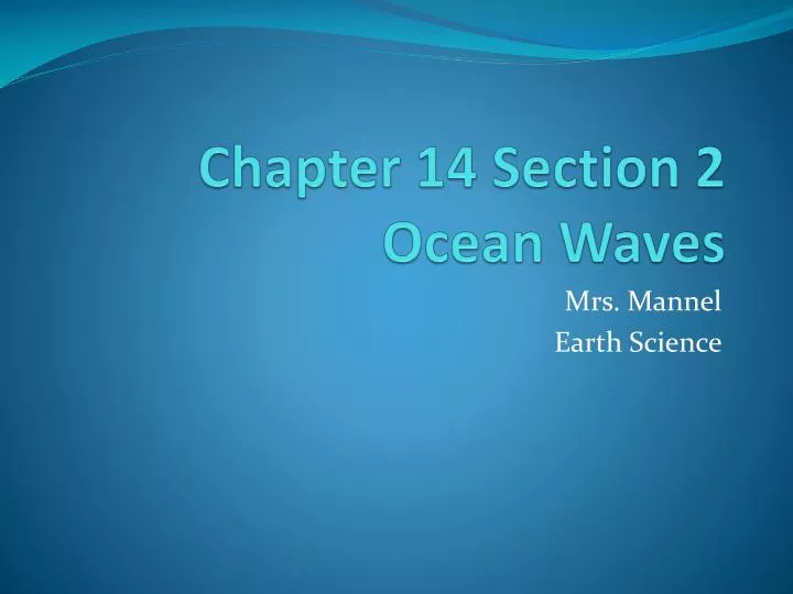 chapter 14 section 2 ocean waves