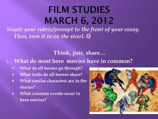FILM STUDIES MARCH 6, 2012