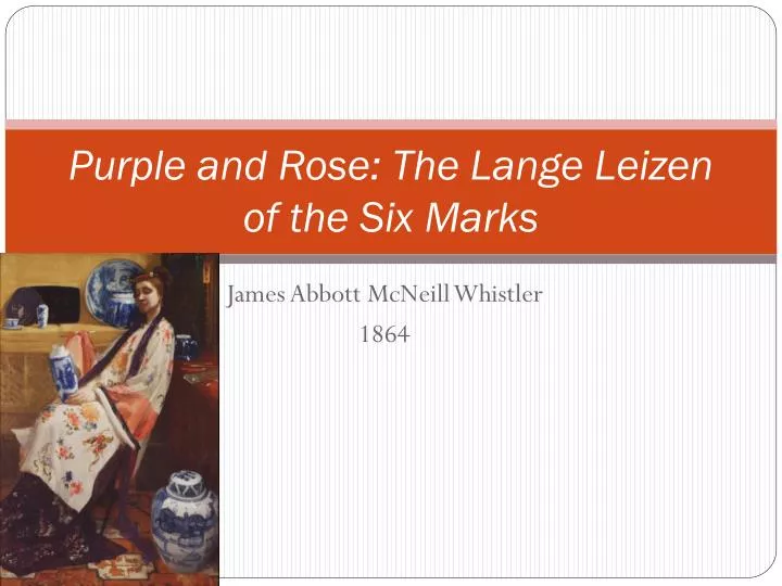 purple and rose the lange leizen of the six marks