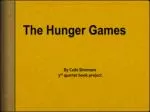 The Hunger Games - slide 1