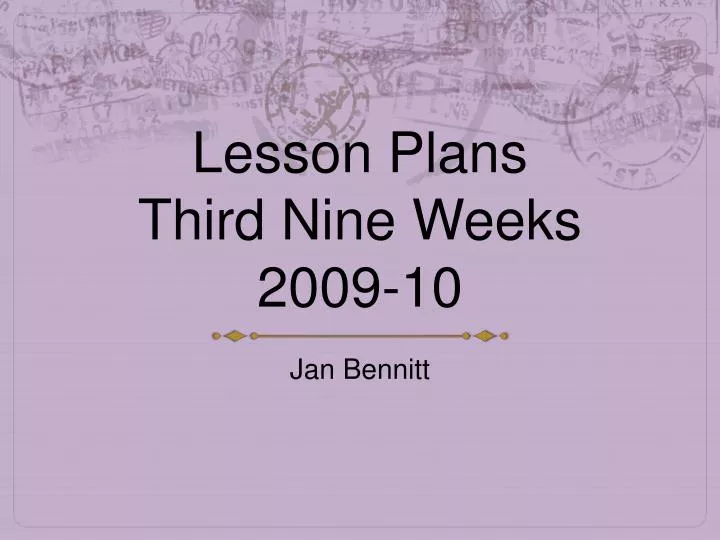 lesson plans third nine weeks 2009 10