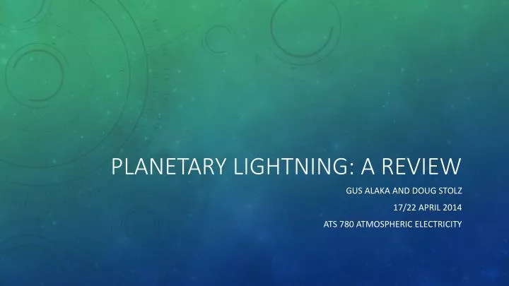 planetary lightning a review