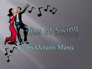 Origins of Swing