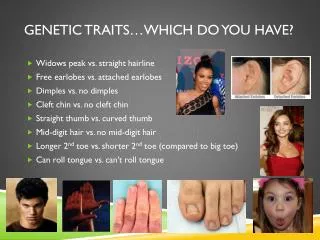 Genetic traits…which do you have?