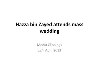 Hazza bin Zayed attends mass wedding