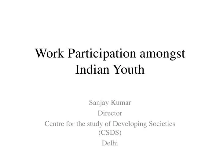 work participation amongst indian youth