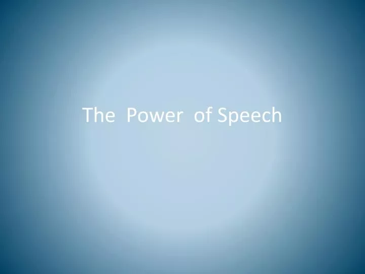 the power of speech