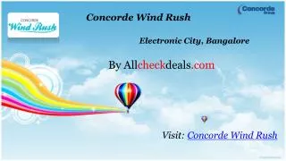 Concorde Wind Rush - Bangalore City ₹ 24.09 Lacs