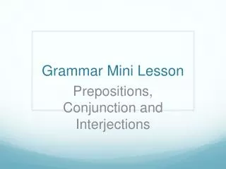 Grammar Mini Lesson