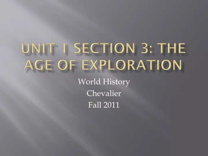 unit 1 section 3 the age of exploration