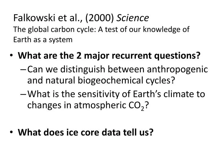 falkowski et al 2000 science the global carbon cycle a test of our knowledge of earth as a system