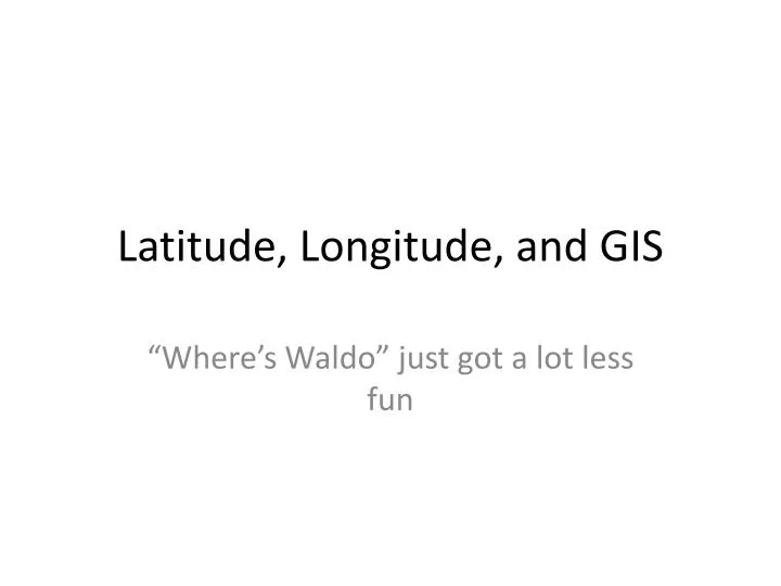 latitude longitude and gis