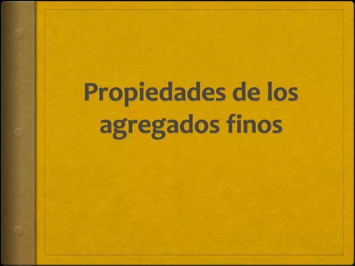 propiedades de los agregados finos