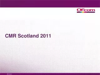 CMR Scotland 2011