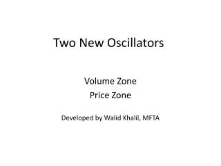 Two New Oscillators