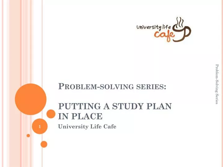problem solving series putting a study plan in place