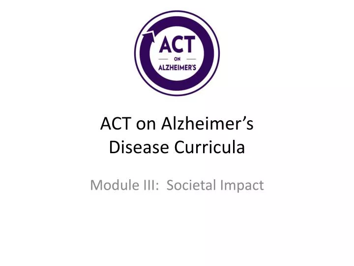 act on alzheimer s disease curricula