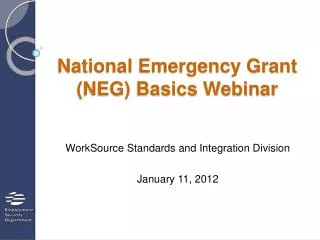 National Emergency Grant (NEG) Basics Webinar