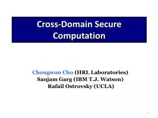 Cross-Domain Secure Computation