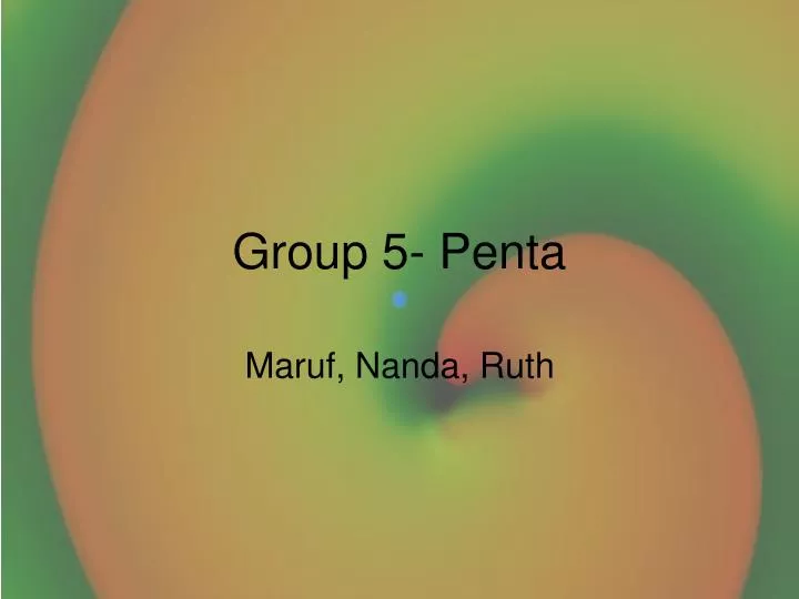 group 5 penta