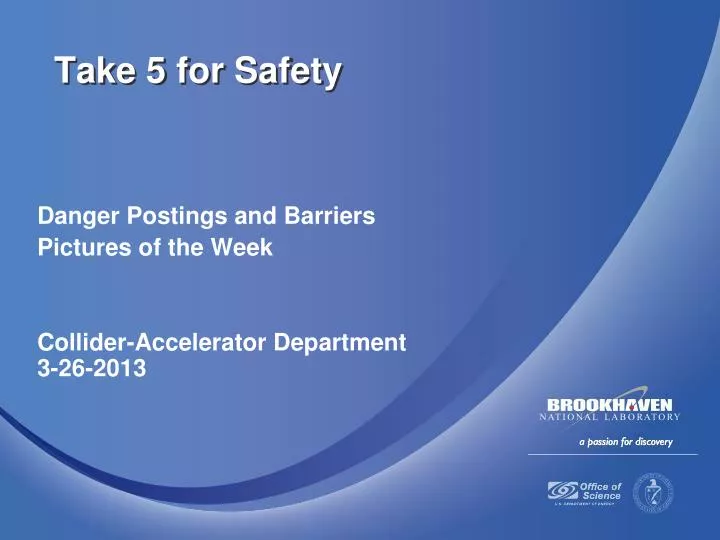 danger postings and barriers pictures of the week collider accelerator department 3 26 2013