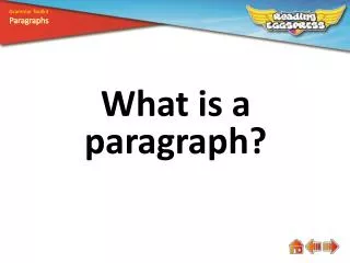 What is a paragraph?