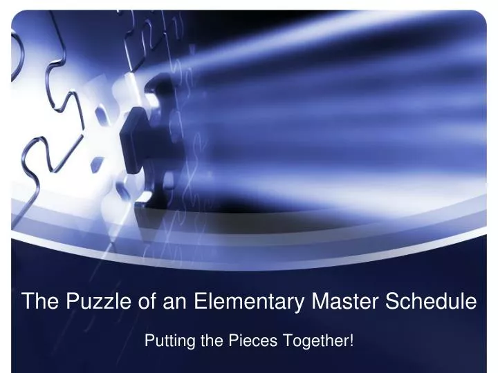 the puzzle of an elementary master schedule