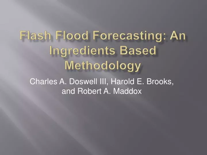 flash flood forecasting an ingredients based methodology